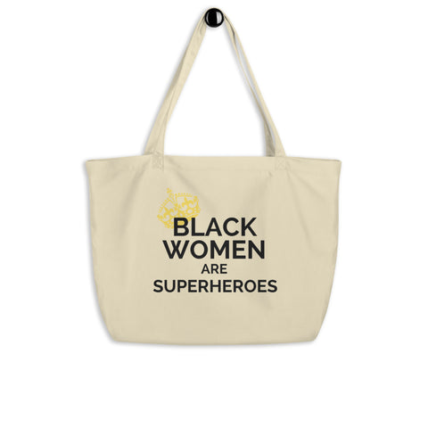 Black Women are Superheroes tote bag