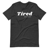 Tired