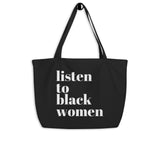 Listen to Black Women tote bag